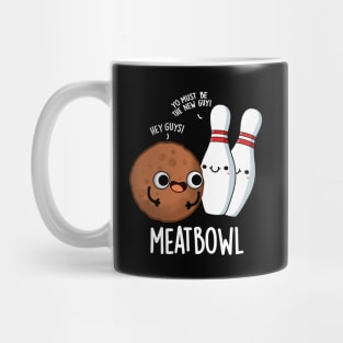 Meatbowl Funny Meatball Puns Mug